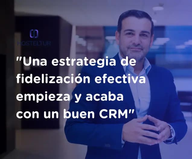 Una estrategia de fidelización efectiva empieza y acaba con un buen CRM